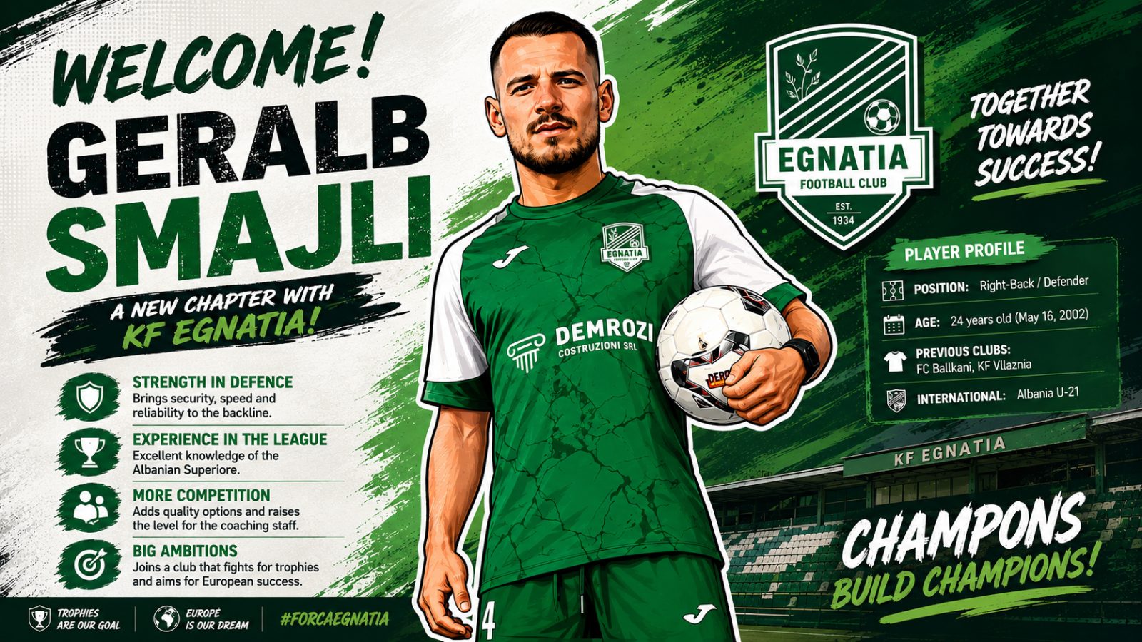 Geralb Smajli, Egnatia's New Reinforcement: Champions Add Security and Experience on the Right Flank