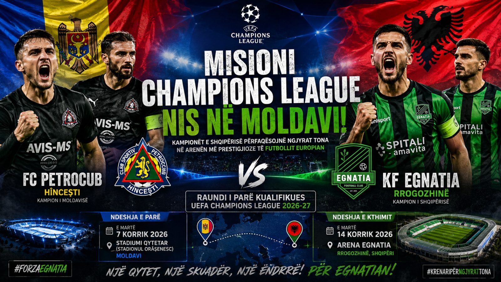EGNATIA NIS RRUGËTIMIN EUROPIAN NË MOLDAVI – PETROCUB SFIDA E PARË DREJT ËNDRRËS SË CHAMPIONS LEAGUE