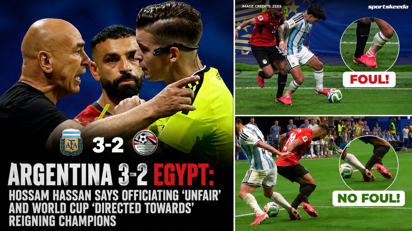 Argentina 3–2 Egypt: Hossam Hassan Says Officiating Was "Unfair" and World Cup "Directed Toward" the Reigning Champions