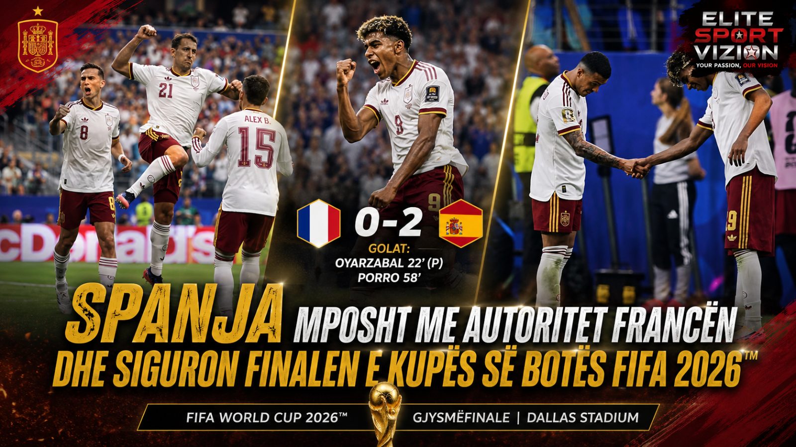 SPANJA MPOSHT ME AUTORITET FRANCËN DHE SIGURON FINALEN E KUPËS SË BOTËS FIFA 2026™