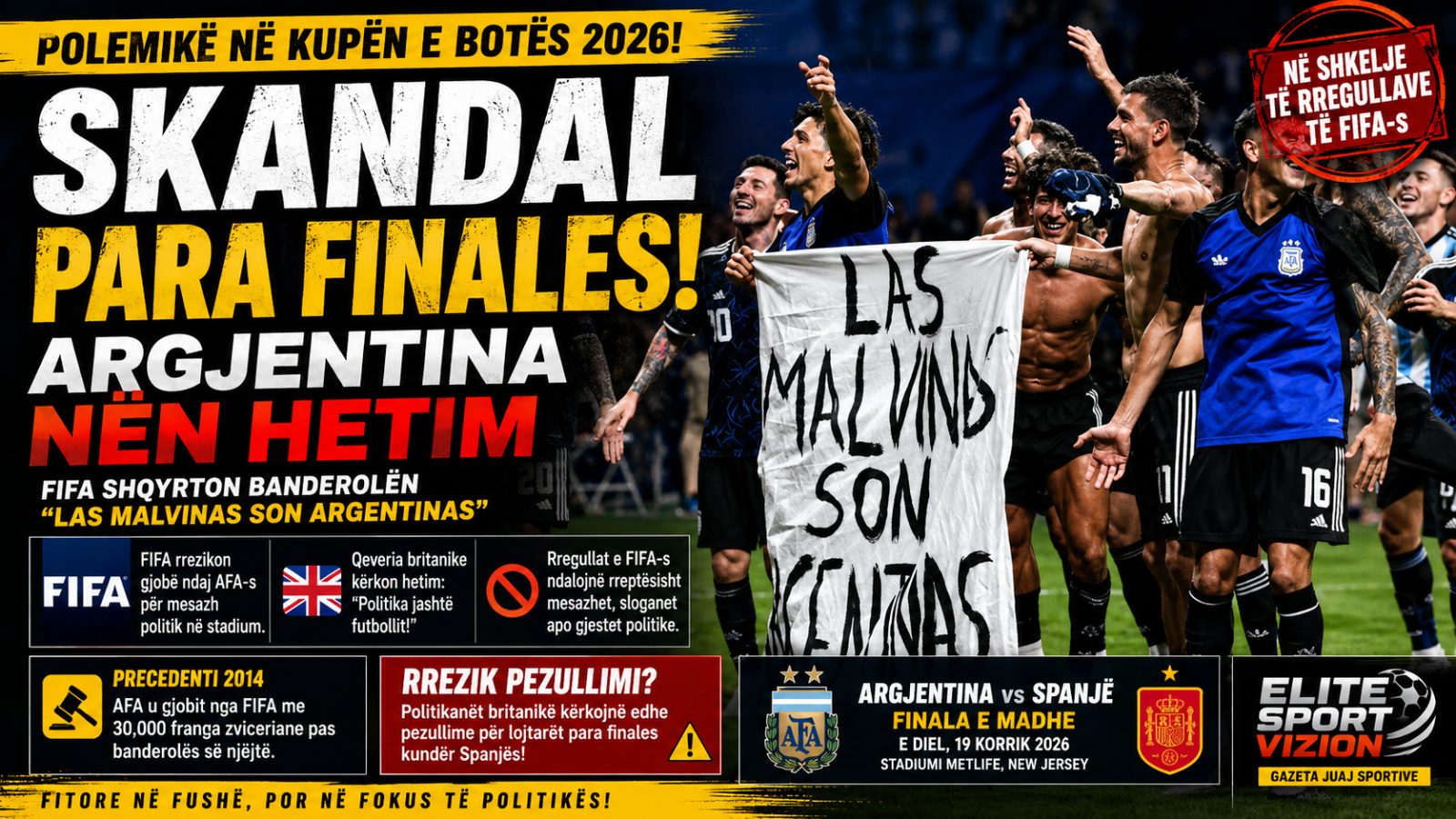 SKANDAL PARA FINALES! ARGJENTINA NËN PRESION, FIFA SHQYRTON BANDEROLËN PËR MALVINET