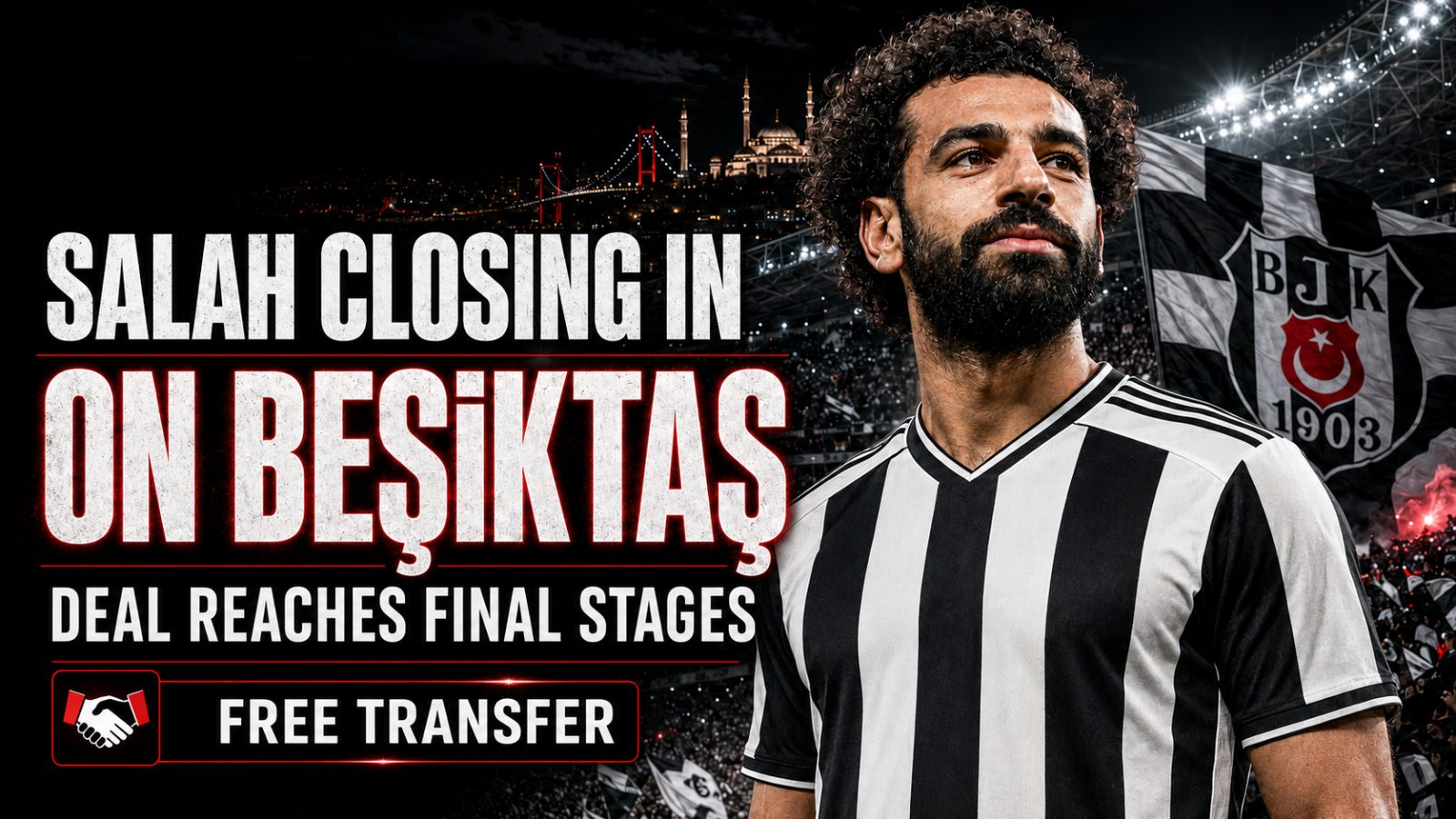 Mohamed Salah Closing in on Beşiktaş as Deal Reaches Final Stages