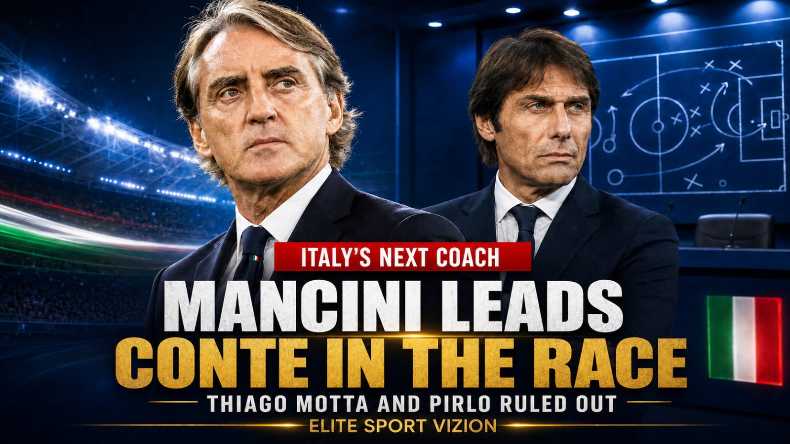 Italy’s Next Coach: Roberto Mancini Leads Antonio Conte in the Race