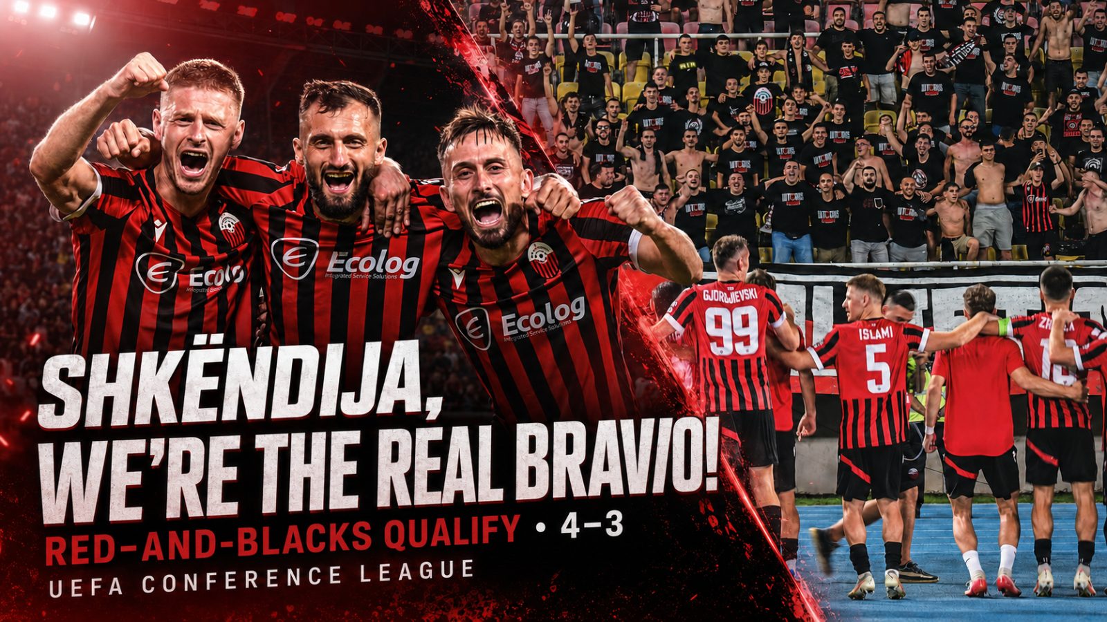 Shkëndija: We’re the Real BRAVO! Red-and-Blacks Complete Comeback and Keep European Dream Alive