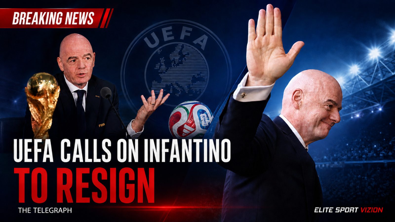 BREAKING: UEFA Calls on Gianni Infantino to Resign as FIFA President