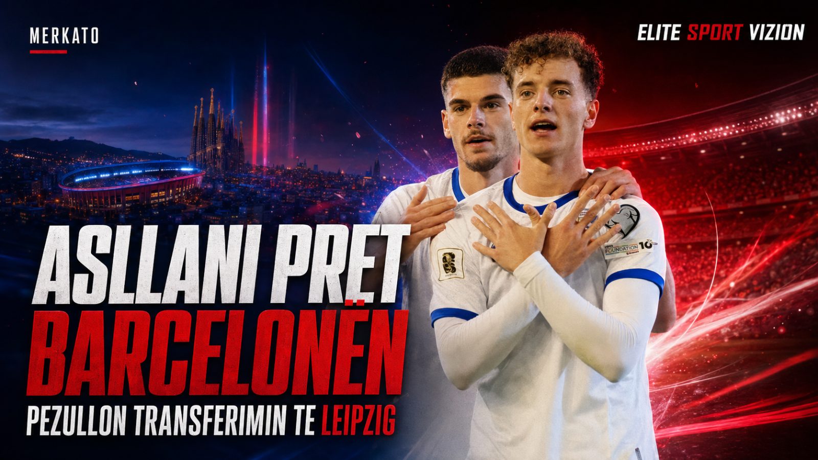 Fisnik Asllani pret Barcelonën, pezullon transferimin te RB Leipzig