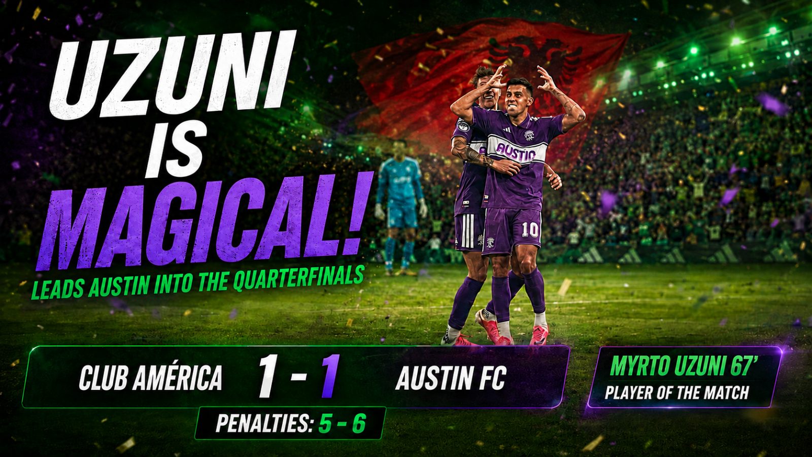 Uzuni Is Magical: He Leads Austin into the Leagues Cup Quarterfinals