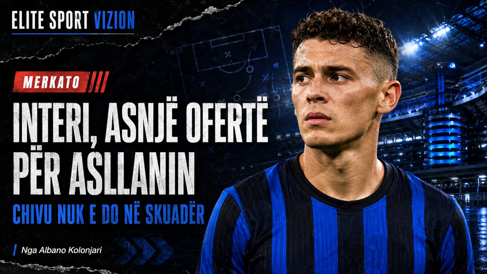 Interi nuk ka asnjë ofertë për Asllanin, Chivu nuk e do në skuadër