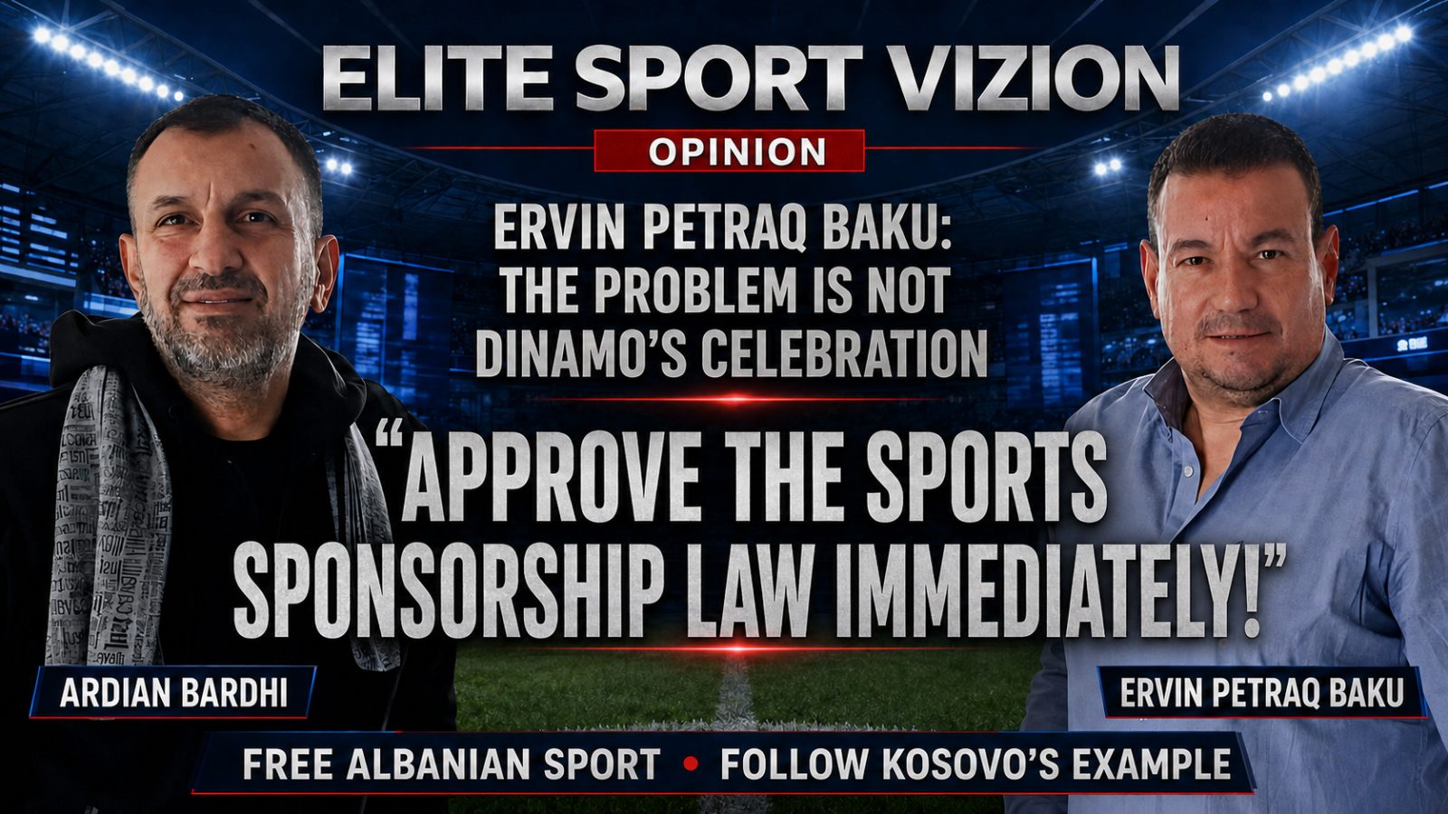Ervin Petraq Baku: The Problem Is Not Dinamo’s Celebration, but the Abandonment of Albanian Sport