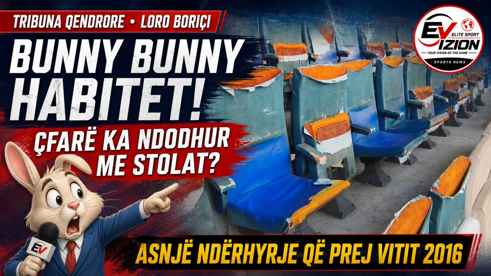 Bunny Bunny shkon për të parë Vllaznia–Skënderbeu, por habitet nga gjendja e stolave