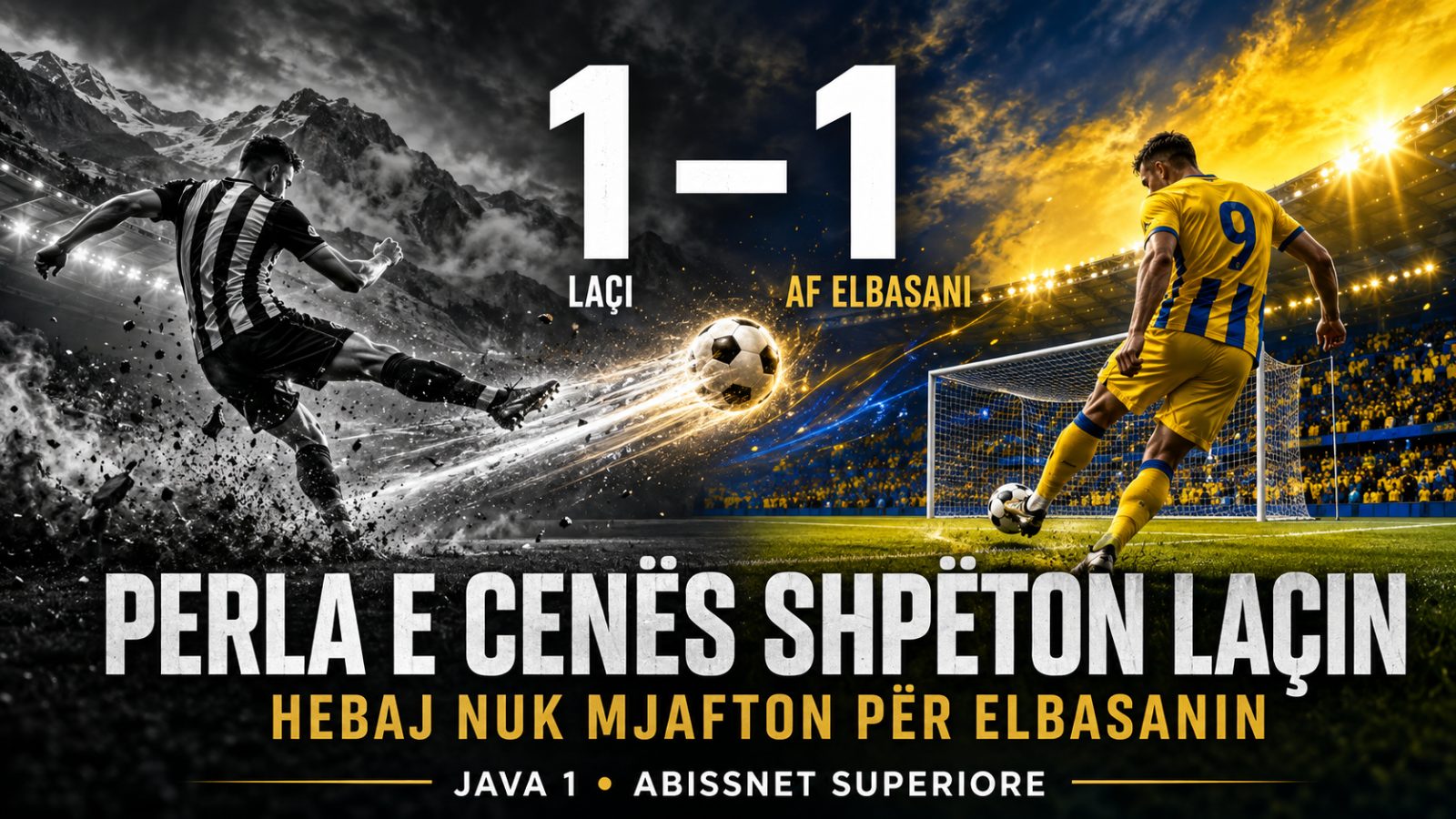 Perla e Cenës shpëton Laçin, Hebaj nuk mjafton për Elbasanin