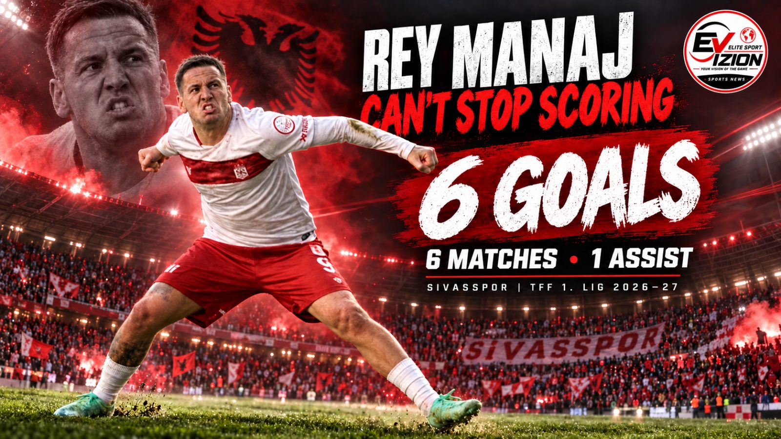 REY MANAJ CAN’T STOP SCORING: SIX GOALS IN SIX MATCHES!