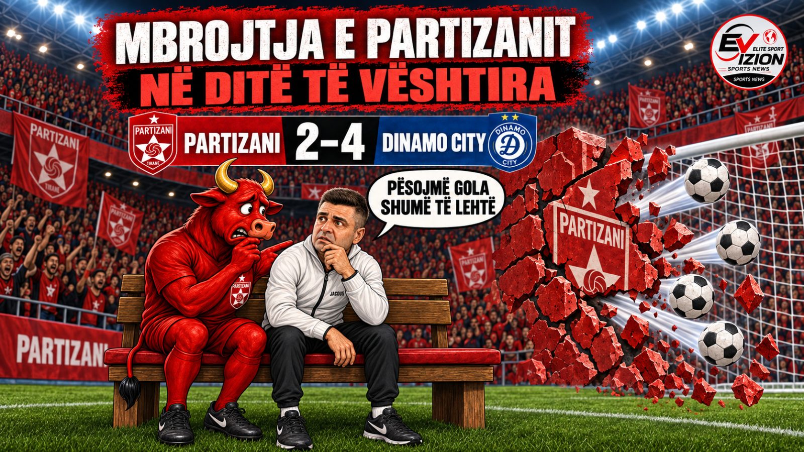 MBROJTJA E PARTIZANIT NË DITË TË VËSHTIRA, BRATU: “PËSOJMË GOLA SHUMË TË LEHTË”