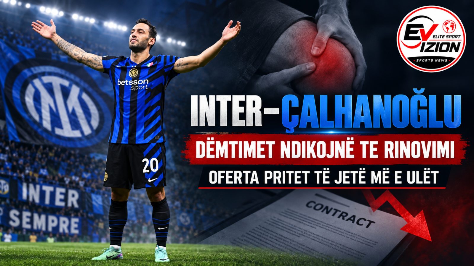 Inter–Çalhanoğlu: dyshimet për gjendjen fizike ndikojnë te rinovimi, oferta pritet të jetë më e ulët