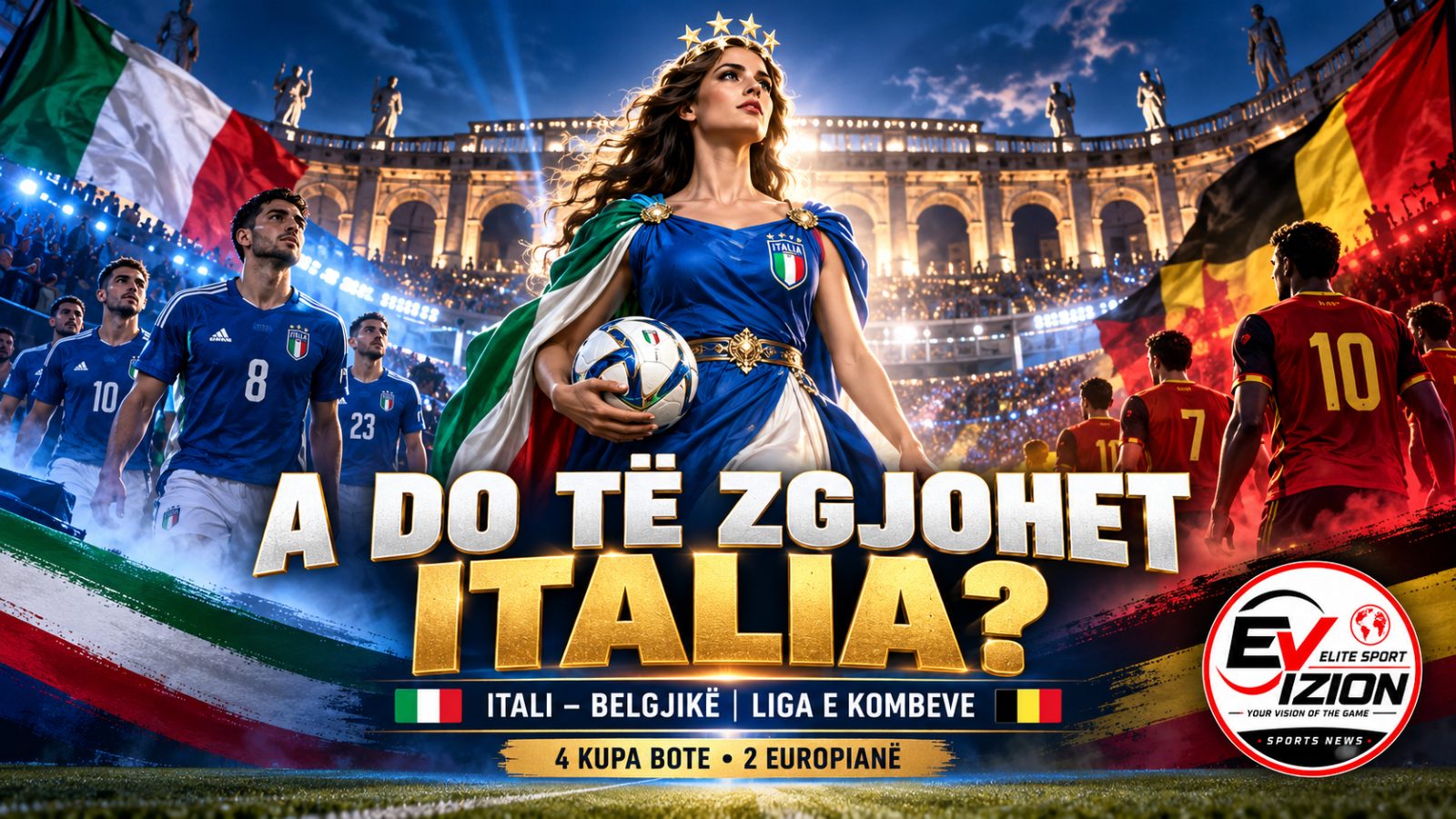 Sot në fushë zbret Italia e re: a do të zgjohet mbretëresha e futbollit europian nga koma?
