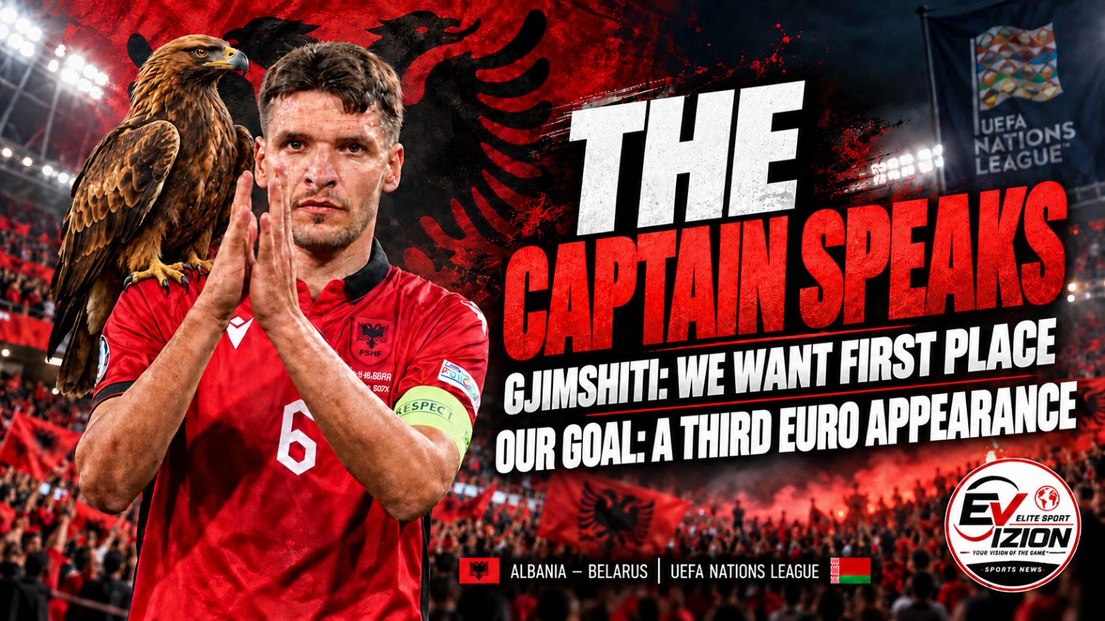 Captain Gjimshiti: “We Want First Place and Dream of a Third European Championship”