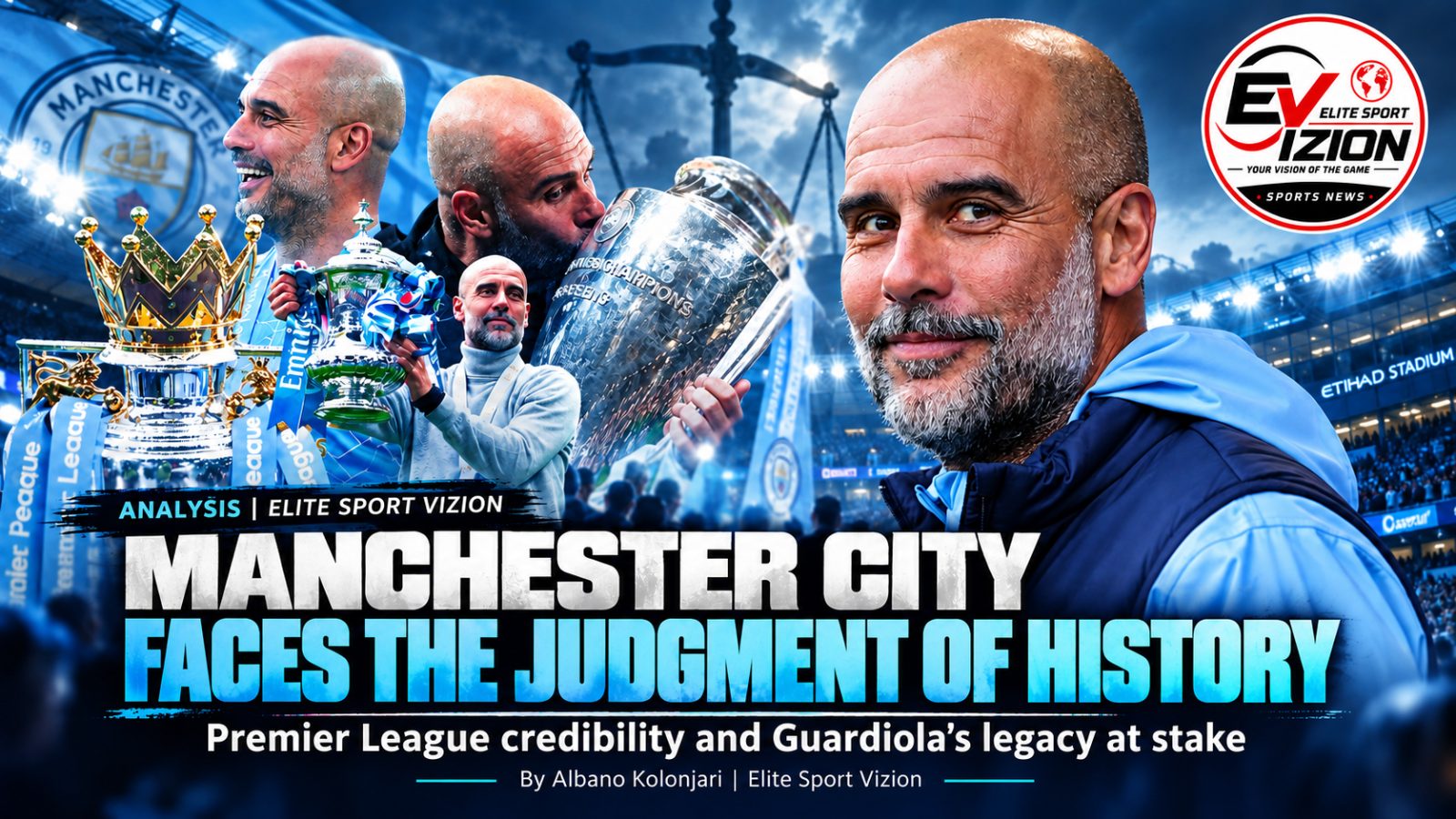 Manchester City faces the judgment of history: Premier League credibility and Guardiola’s legacy at stake