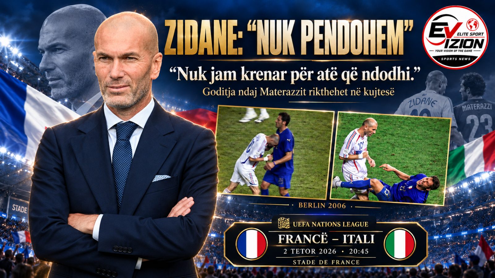 Zidane: “Nuk pendohem për goditjen ndaj Materazzit”. Franca përballet sërish me Italinë