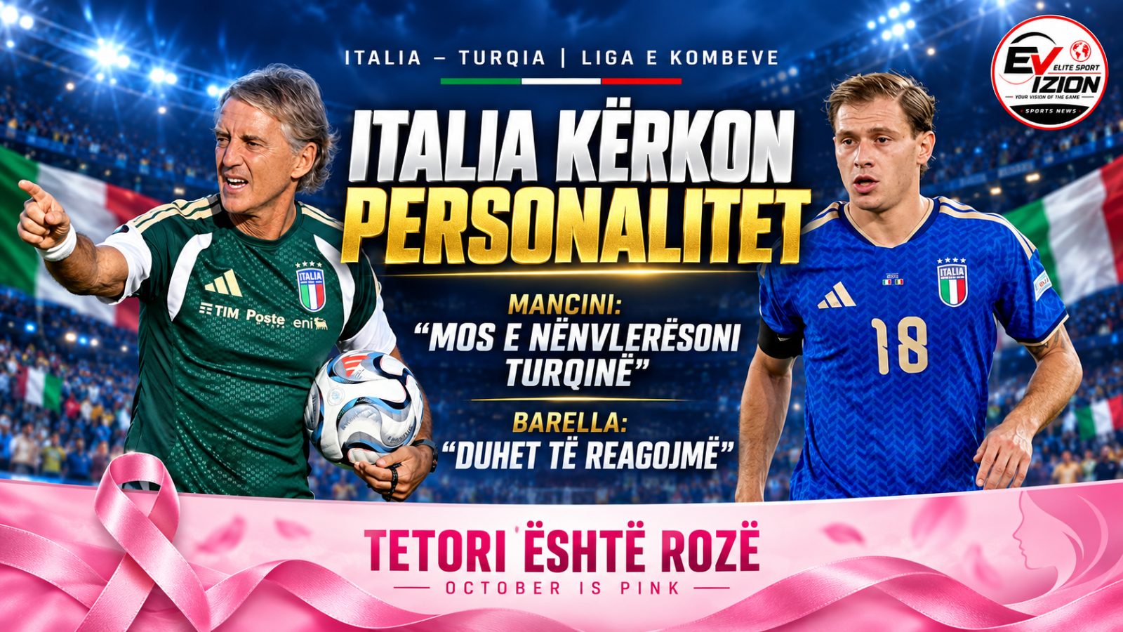 Mancini paralajmëron Italinë: “Nënvlerësimi i Turqisë do të ishte gabimi më i madh”. Barella: “Po ndërtojmë një skuadër me personalitet”