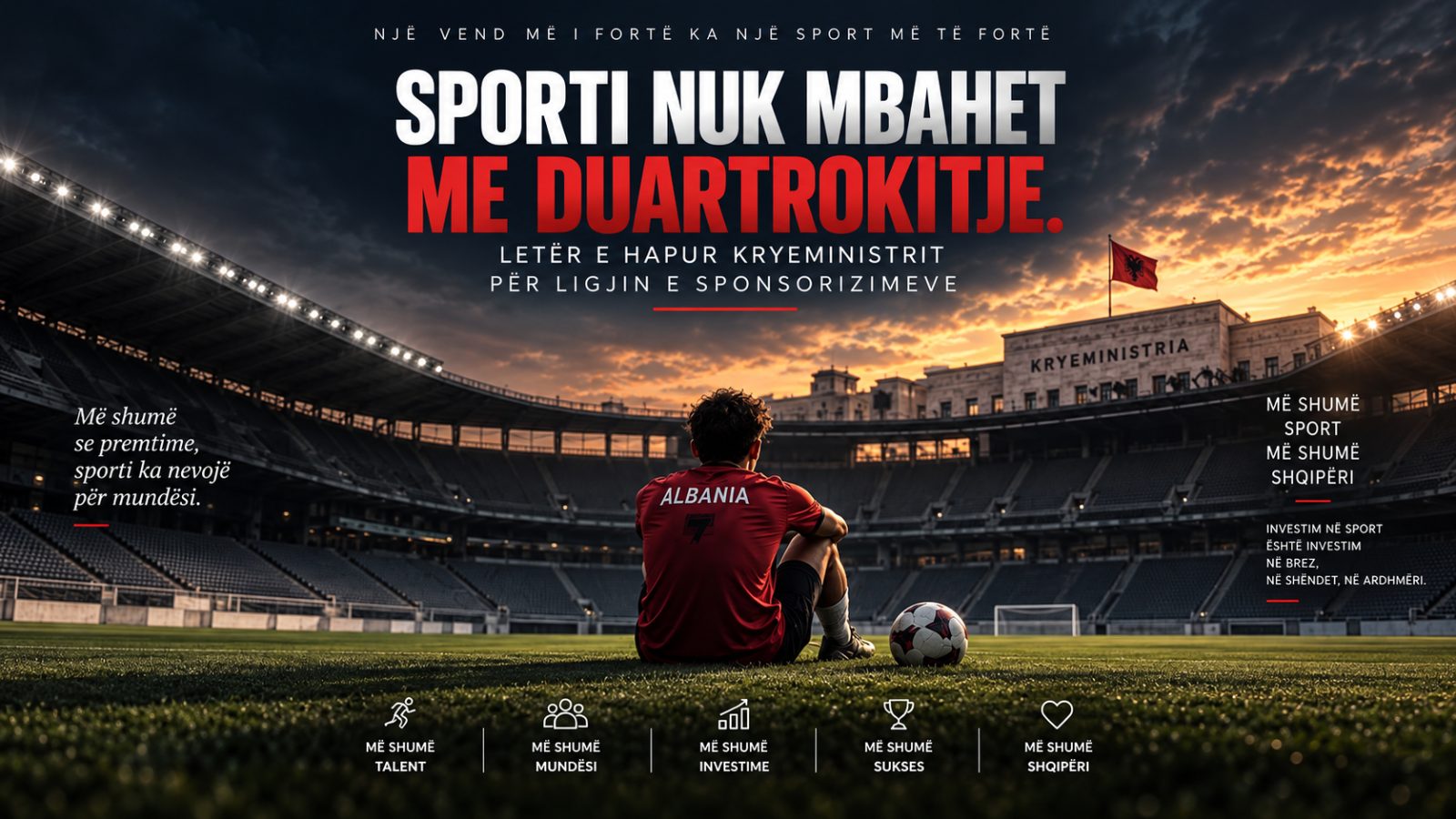 Zoti Kryeministër, sporti nuk mbahet me duartrokitje!