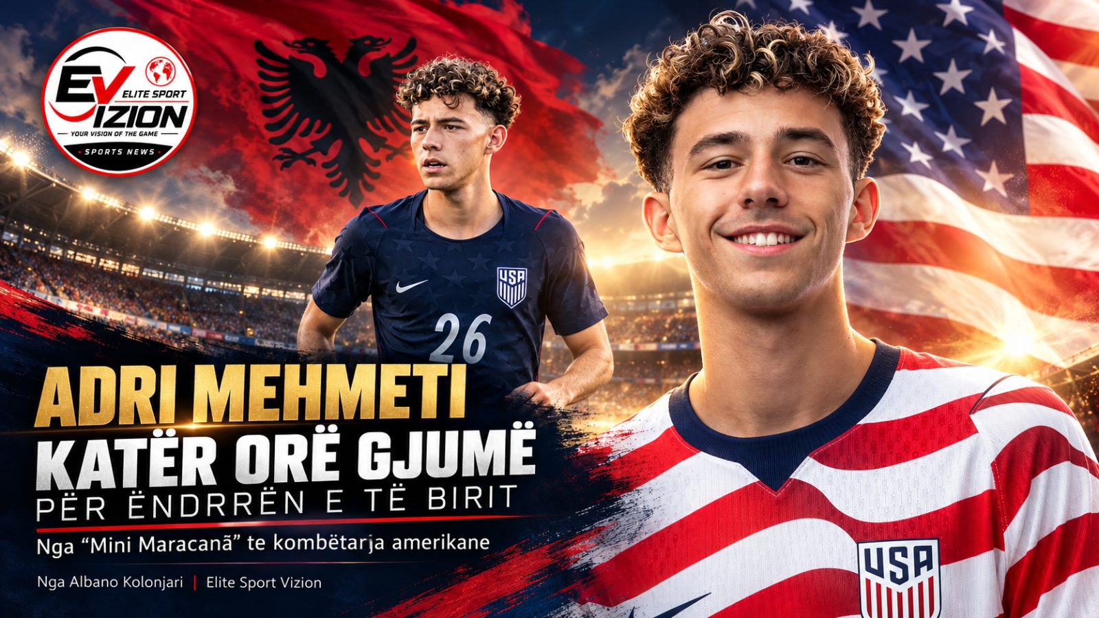 Adri Mehmeti, nga “Mini Maracanã” te kombëtarja amerikane